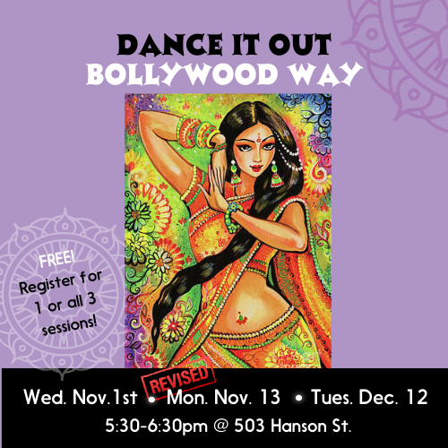 Bollywood Dance Classes, Revised Dates to end of the year!